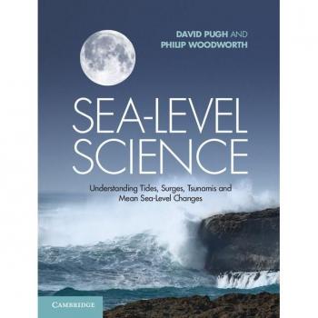 Vitalsource Technologies, Inc. Sea-level Science: Understanding Tides, Surges, Tsunamis And Mean Sea-