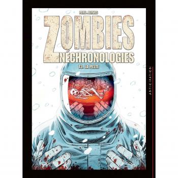 Zombies néchronologies T03: La Peste