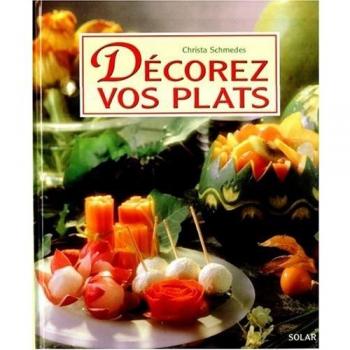 Décorez vos plats