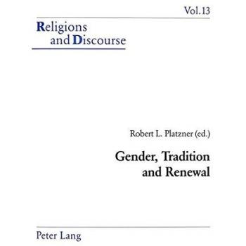 Gender Tradition and Renewal