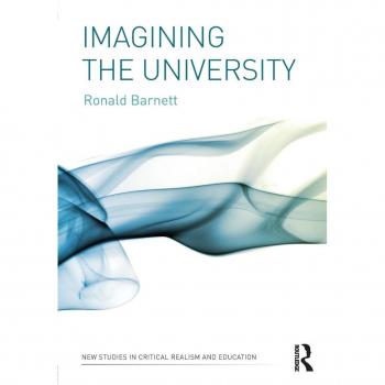 Imagining The University (New Studies In Critical Realism And Education Routledge Critical Realism) (Paperback)