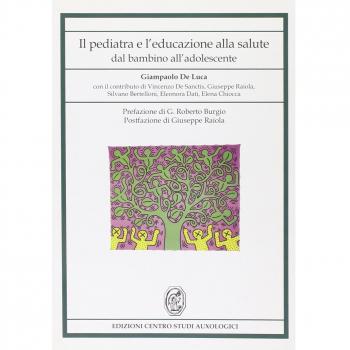 Il pediatra e l'educazione alla salute. Dal bambino all'adolescente