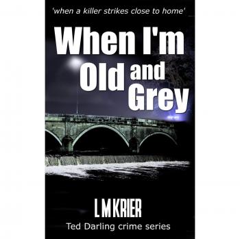 When I'm Old and Grey