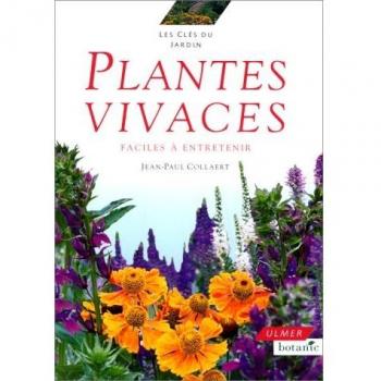 PLANTES VIVACES FACILES A ENTRETENIR (Cles du Jardin)