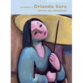 Omaggio a Orlando Sora artista del Novecento
