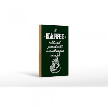 Wandkunst Kaffee Spruch 12x18 cm