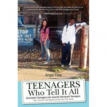 Teenagers Who Tell It All: Successful Teenagers and Juvenile Delinquent Teenagers Talk It Out with Their Mouths and Not with Their Hands