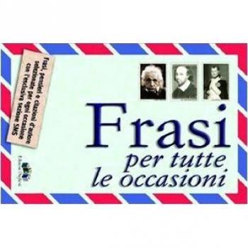 Frasi per tutte le occasioni