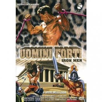 Uomini forti. Iron Men