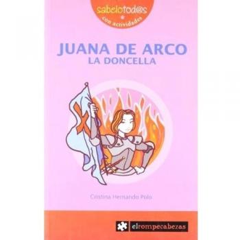 JUANA de ARCO la doncella (Sabelotod@s)