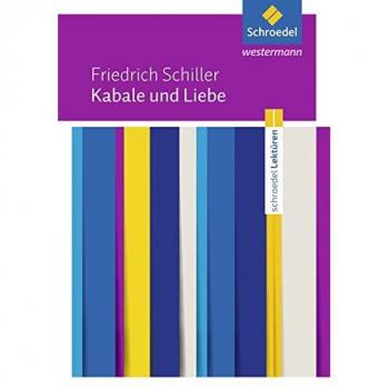 Schiller, Friedrich von: Kabale und Liebe: Textausgabe