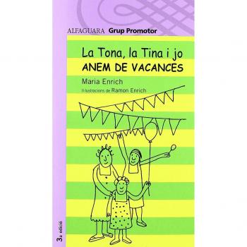 LA TONA, LA TINA I JO ANEM DE VACAN