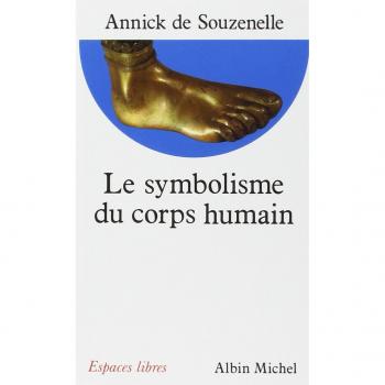 Symbolisme Du Corps Humain (Le) (Collections Spiritualites)