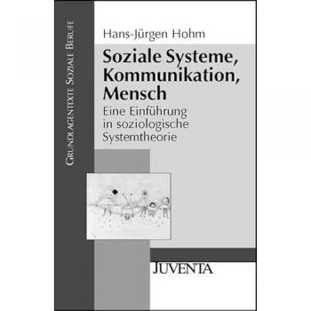 Soziale Systeme, Kommunikation, Mensch