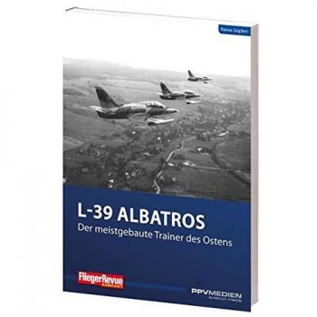 L-39 Albatros: Der meistgebaute Trainer des Ostens (FliegerRevue kompakt)