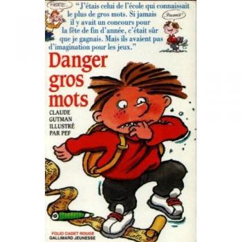 Danger Gros Mots