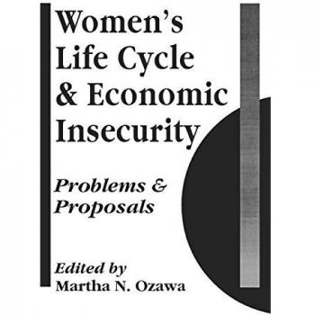 Women's Life Cycle and Economic Insecurity