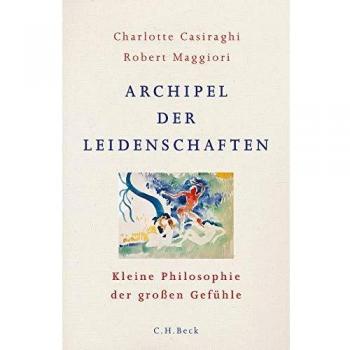 Casiraghi, Charlotte: Archipel der Leidenschaften