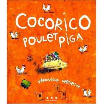 Cocorico, Poulet Piga