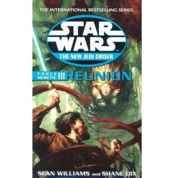 Force Heretic III: Reunion (Star Wars New Jedi Order ... by Dix, Shane Paperback