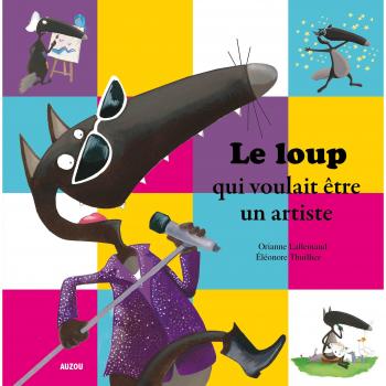 Le loup qui voulait être un artiste