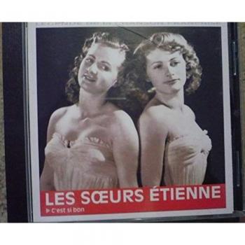 C'est Si Bon – La Révélation des Soeurs
