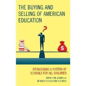 Zelman, Susan Tave: The Buying and Selling of American Education