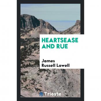 Heartsease and Rue