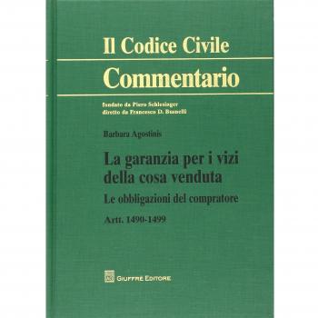 La garanzia per i vizi della cosa venduta. Le obbligazioni del compratore. Artt. 1490-1499