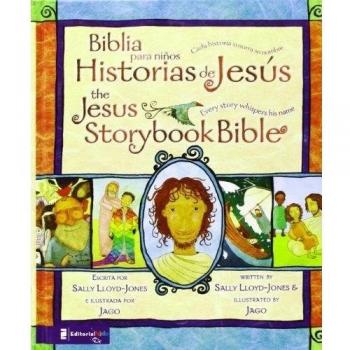 Jesus Storybook Bible (Bilingual) / Biblia Para Niños, Historias de Jesús (Bilingüe), by Sally Lloyd-Jones