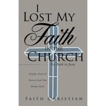 I lost my faith in the church paperback