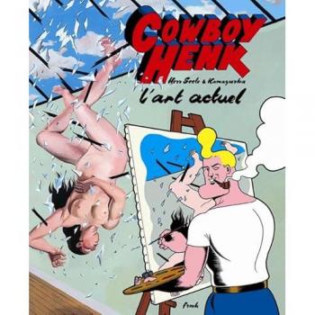 Cowboy Henk. L'art actuel