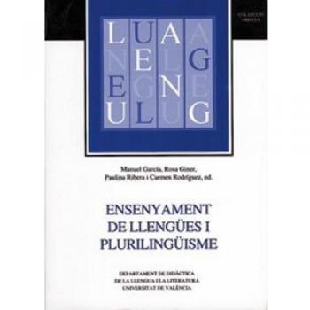 Ensenyament de llengües i plurilingüisme : 1r Congrès Internacional de Didàctica de la Llengua i la Literatura
