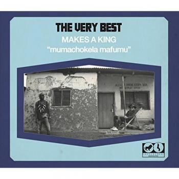The Very Best Makes A King 2015 UK 2 LP vinyl set MOSHILP63