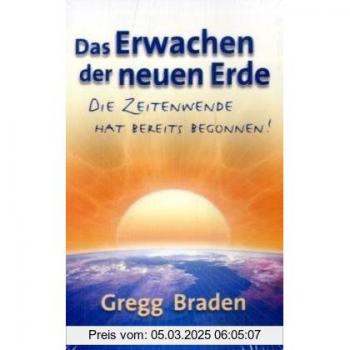 Das Erwachen der neuen Erde