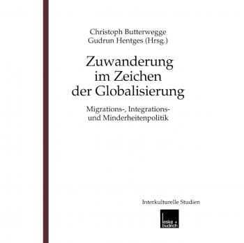 Zuwanderung im Zeichen der Globalisierung