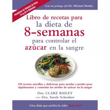 Libro de recetas para la Dieta de 8-Semanas para controlar el Azúcar en la Sangre