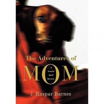 Kaspar Barnes, J.: The Adventures of Mom