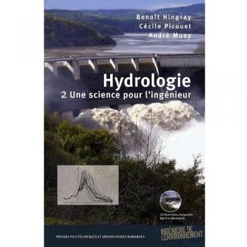 Hydrologie, Tome 2: Une science pour l'ingenieur