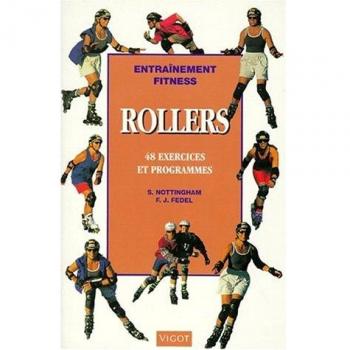 Rollers en ligne : 48 exercices et programmes