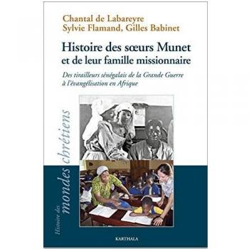 Histoire des soeurs Munet et de leur famille missionnaire