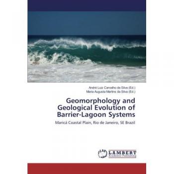 Geomorphology and Geological Evolution of Barrier-Lagoon Systems: Maricá Coastal Plain, Rio de Janeiro, SE Brazil