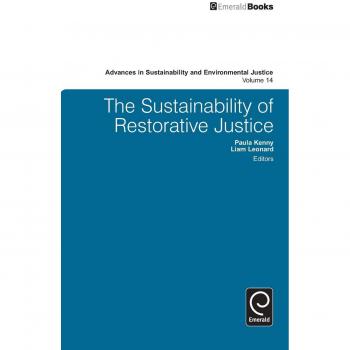 Emerald Group Publishing Limited Sustainability of Restorative Justice