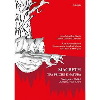 Macbeth tra psiche e natura. Intorno a Shakespeare, Galilei, Manzoni, Verdi e altro