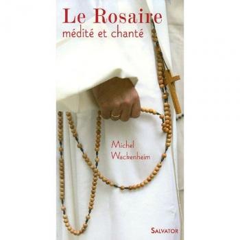 Le rosaire médité et chanté