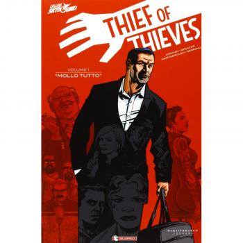 Thief of thieves. Mollo tutto