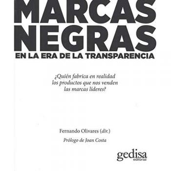 MARCAS NEGRAS EN LA ERA DE LA TRANSPARENCIA