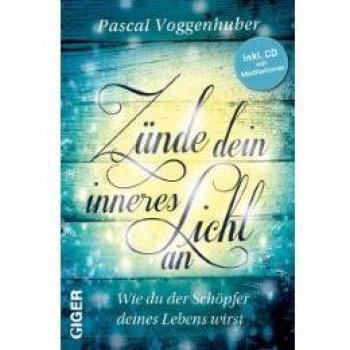 ZÃ¼nde dein inneres Licht an