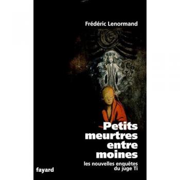 Petits meurtres entre moines : Une nouvelle enquête du juge Ti