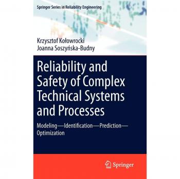 Soszy¿ska-Budny, Joanna: Reliability and Safety of Complex Technical